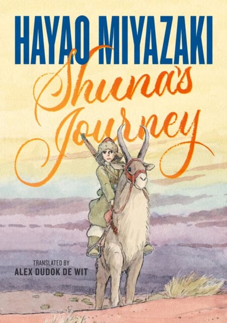 Shuna's Journey by Hayao Miyazaki Extended Range Roaring Brook Press