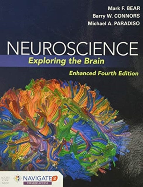Neuroscience: Exploring The Brain, Enhanced Edition Extended Range Jones and Bartlett Publishers, Inc