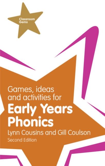 Games, Ideas and Activities for Early Years Phonics Popular Titles Pearson Education Limited