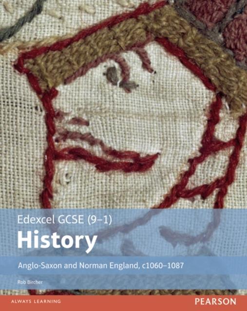 Edexcel GCSE (9-1) History Anglo-Saxon and Norman England, c1060-1088 Student Book Popular Titles Pearson Education Limited