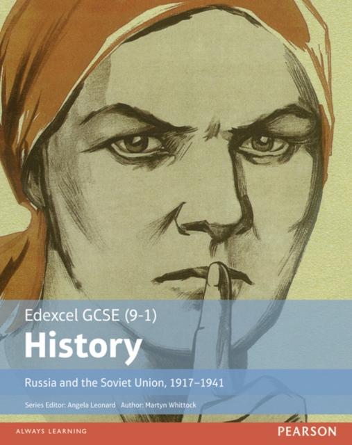 Edexcel GCSE (9-1) History Russia and the Soviet Union, 1917-1941 Student Book Popular Titles Pearson Education Limited