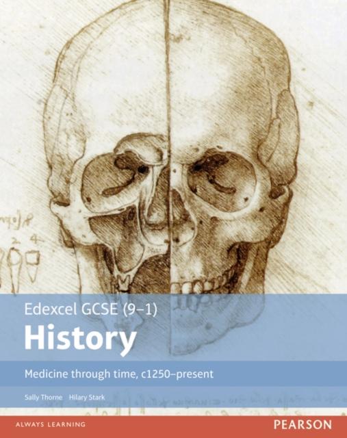 Edexcel GCSE (9-1) History Medicine through time, c1250-present Student Book Popular Titles Pearson Education Limited