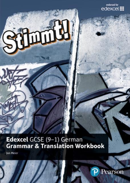 Stimmt! Edexcel GCSE German Grammar and Translation Workbook Popular Titles Pearson Education Limited
