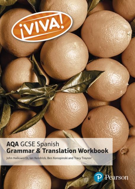 Viva! AQA GCSE Spanish Grammar and Translation Workbook Popular Titles Pearson Education Limited
