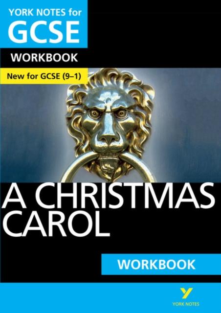 A Christmas Carol: York Notes for GCSE (9-1) Workbook Popular Titles Pearson Education Limited