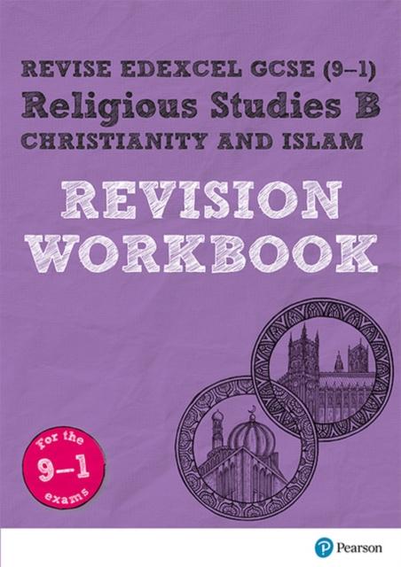Revise Edexcel GCSE (9-1) Religious Studies B, Christianity & Islam Revision Workbook : for the 9-1 exams Popular Titles Pearson Education Limited