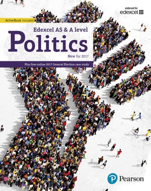 Edexcel GCE Politics AS and A-level Student Book and eBook by Graham Goodlad Extended Range Pearson Education Limited