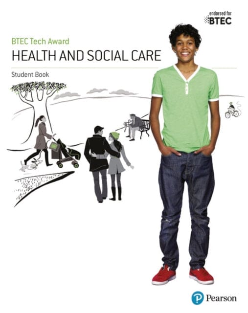 BTEC Tech Award Health and Social Care Student Book by Brenda Baker Extended Range Pearson Education Limited