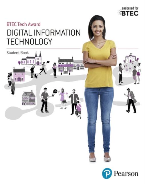BTEC Tech Award Digital Information Technology Student Book Popular Titles Pearson Education Limited