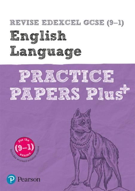REVISE Edexcel GCSE (9-1) English Language Practice Papers Plus : for the 2015 qualifications Popular Titles Pearson Education Limited