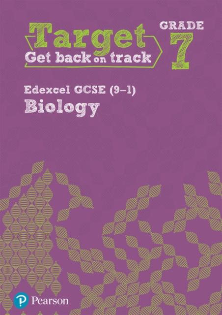 Target Grade 7 Edexcel GCSE (9-1) Biology Intervention Workbook Popular Titles Pearson Education Limited