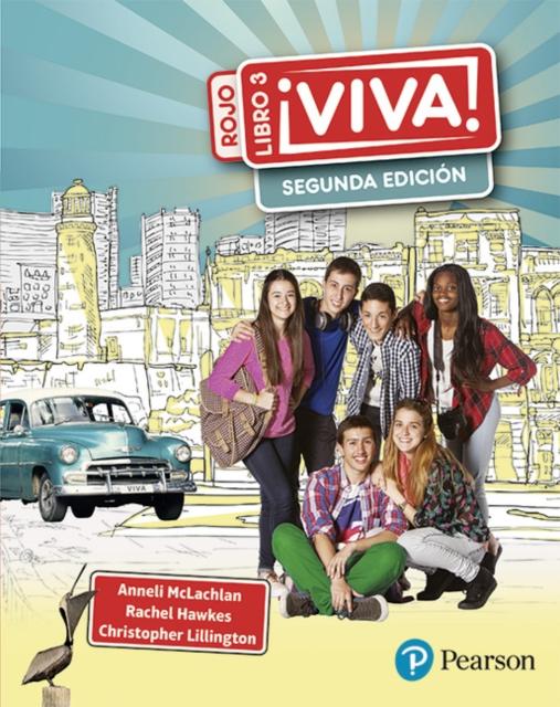 Viva 3 rojo Segunda edicion pupil book : Viva 3 rojo 2nd edition pupil book Popular Titles Pearson Education Limited