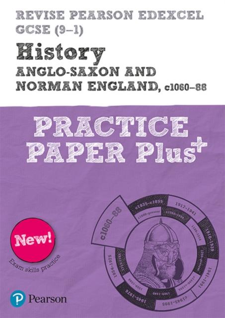 Revise Pearson Edexcel GCSE (9-1) History Anglo-Saxon and Norman England, c1060-88 Practice Paper Plus Popular Titles Pearson Education Limited