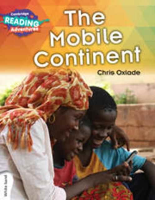 The Mobile Continent White Band Popular Titles Cambridge University Press