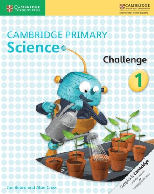 Cambridge Primary Science Challenge 1 Popular Titles Cambridge University Press