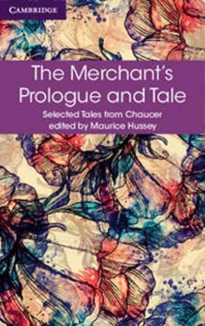 The Merchant's Prologue and Tale Popular Titles Cambridge University Press