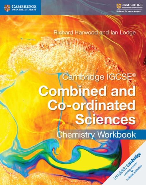 Cambridge IGCSE (R) Combined and Co-ordinated Sciences Chemistry Workbook Popular Titles Cambridge University Press