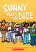 Sunny Rolls the Dice: A Graphic Novel (Sunny #3) by Jennifer L. Holm Extended Range Scholastic Inc.