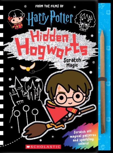 Hidden Hogwarts: Scratch Magic Popular Titles Scholastic US