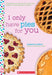 I Only Have Pies for You: A Wish Novel Popular Titles Scholastic Inc.