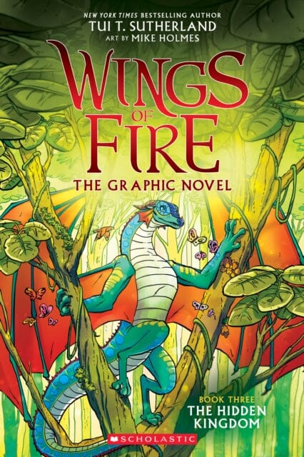 The Hidden Kingdom (Wings of Fire Graphic Novel #3 ) by Tui T. Sutherland Extended Range Scholastic US