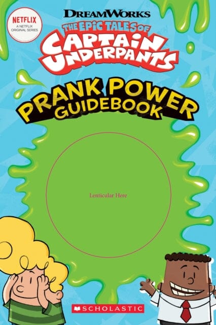 The Epic Tales of Captain Underpants: Prank Power Guidebook by Kate Howard Extended Range Scholastic US