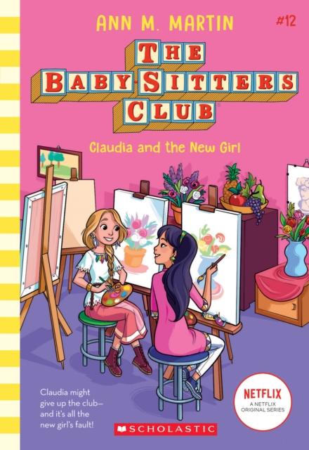 Claudia and the New Girl (The Baby-sitters Club #12) Popular Titles Scholastic Inc.