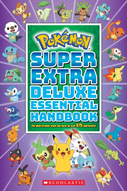 Pokemon: Super Extra Deluxe Essential Handbook by Scholastic Extended Range Scholastic US
