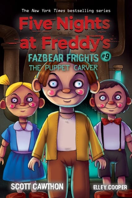 The Puppet Carver (Five Nights at Freddy's: Fazbea r Frights #9) by Scott Cawthon Extended Range Scholastic US