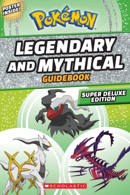 Legendary and Mythical Guidebook: Super Deluxe Edition Extended Range Scholastic US