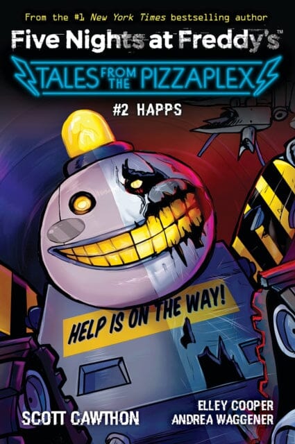 Happs (Five Nights at Freddy's: Tales from the Pizzaplex #2) by Scott Cawthon Extended Range Scholastic US