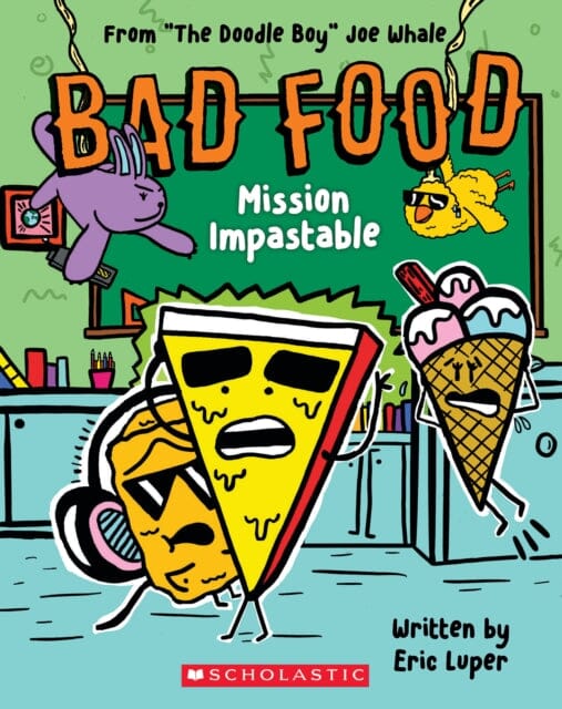 Bad Food 3: Mission Impastable by Eric Luper Extended Range Scholastic US