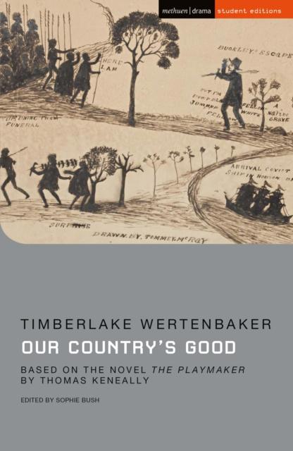 Our Country's Good : Based on the novel 'The Playmaker' by Thomas Keneally Popular Titles Bloomsbury Publishing PLC