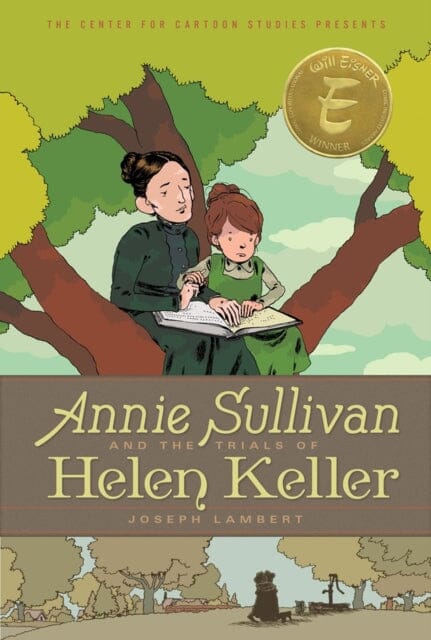 Annie Sullivan and the Trials of Helen Keller by Joseph Lambert Extended Range Disney Book Publishing Inc.