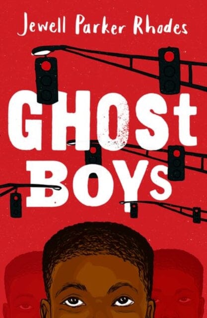 Rollercoasters: Ghost Boys by Jewell Parker Rhodes Extended Range Oxford University Press