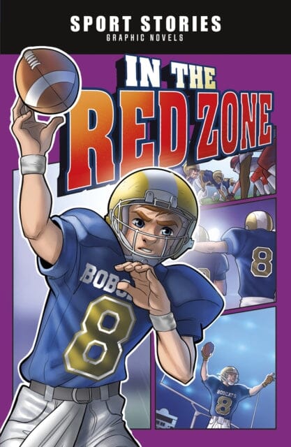 In the Red Zone by Jake Maddox Extended Range Capstone Global Library Ltd