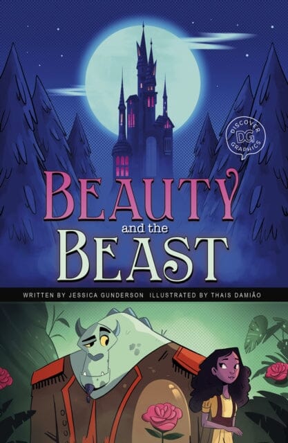 Beauty and the Beast by Jessica Gunderson Extended Range Capstone Global Library Ltd