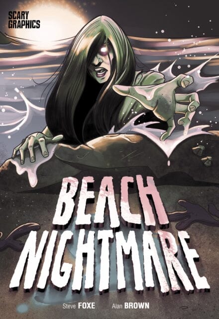 Beach Nightmare by Steve Foxe Extended Range Capstone Global Library Ltd
