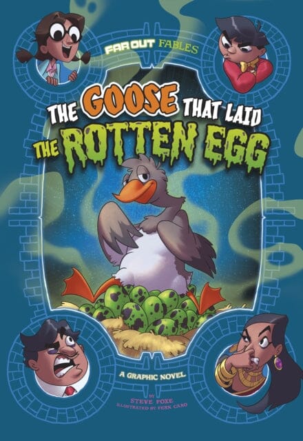 The Goose that Laid the Rotten Egg : A Graphic Novel by Steve Foxe Extended Range Capstone Global Library Ltd
