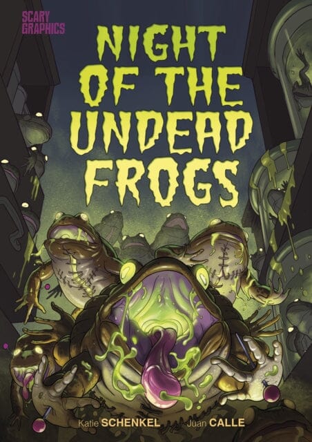 Night of the Undead Frogs by Katie Schenkel Extended Range Capstone Global Library Ltd