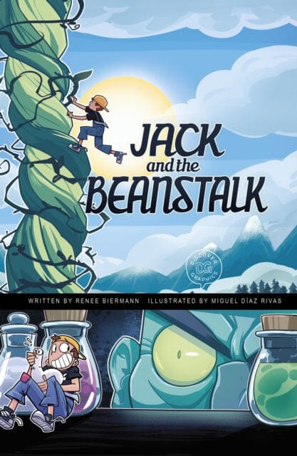 Jack and the Beanstalk : A Discover Graphics Fairy Tale by Renee Biermann Extended Range Capstone Global Library Ltd