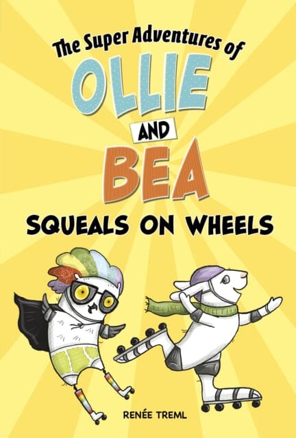 Squeals on Wheels by Renee Treml Extended Range Capstone Global Library Ltd