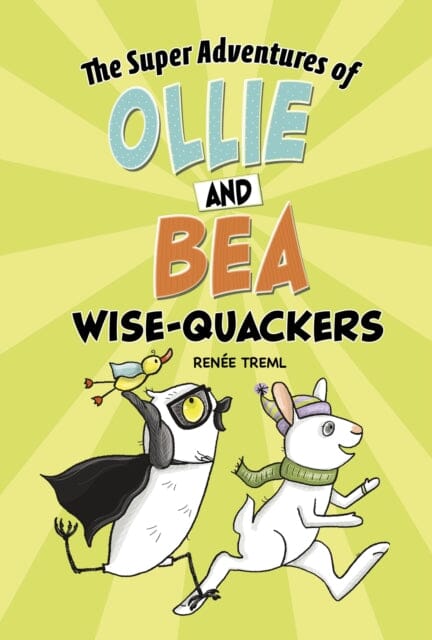 Wise-Quackers by Renee Treml Extended Range Capstone Global Library Ltd