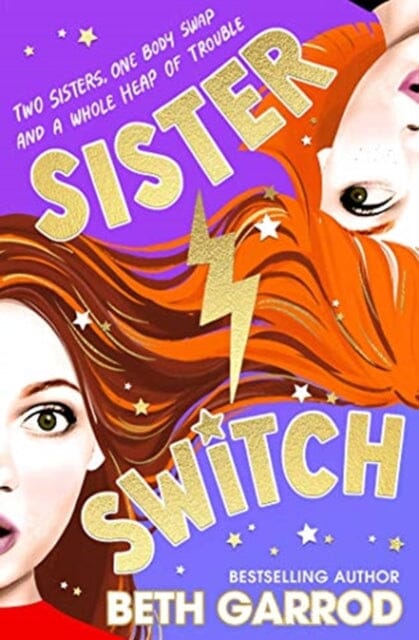 Sister Switch by Beth Garrod Extended Range Simon & Schuster Ltd