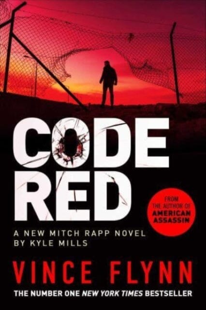 Code Red : The new pulse-pounding thriller from the author of American Assassin by Vince Flynn Extended Range Simon & Schuster Ltd