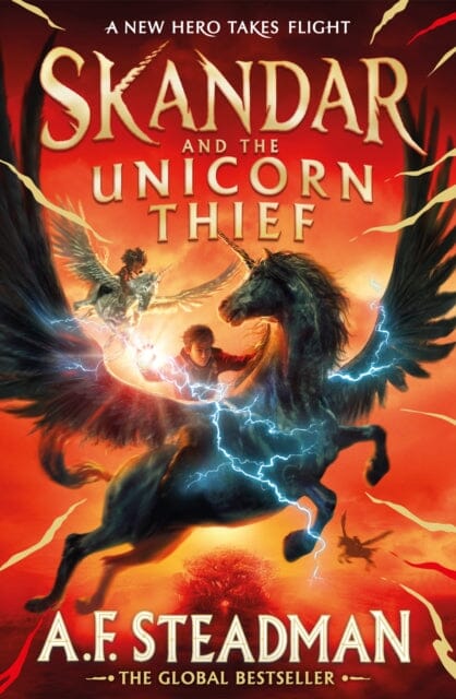 Skandar and the Unicorn Thief : The international, award-winning hit, and the biggest fantasy adventure series since Harry Potter Extended Range Simon & Schuster Ltd