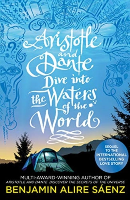 Aristotle and Dante Dive Into the Waters of the World by Benjamin Alire Saenz Extended Range Simon & Schuster Ltd