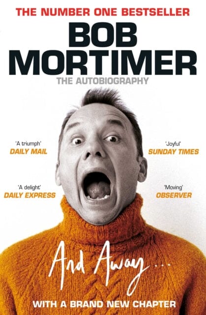 And Away... by Bob Mortimer Extended Range Simon & Schuster Ltd