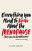 Everything You Need to Know About the Menopause (but were too afraid to ask) by Kate Muir Extended Range Simon & Schuster Ltd