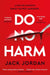 Do No Harm : A skilled surgeon makes the best murderer . . . Extended Range Simon & Schuster Ltd